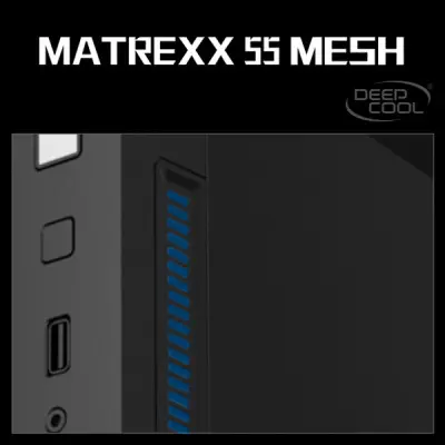 DEEPCOOL MATREXX 55 MESH E-ATX Mid-Tower Gaming Kasa