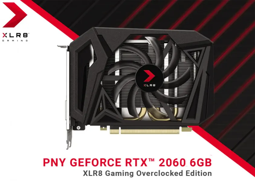 PNY GeForce RTX 2060 6GB XLR8 Gaming OC Gaming Ekran Kartı